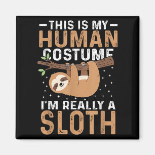 This Is My Human Costume I'm Really A Sloth Hallow Magnet