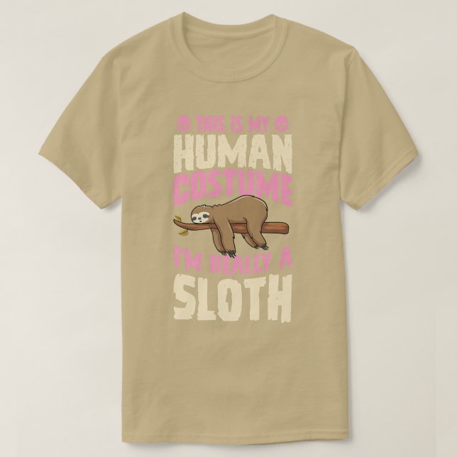 This Is My Human Costume I'm Really A Sloth Hallow T-Shirt (Design Front)