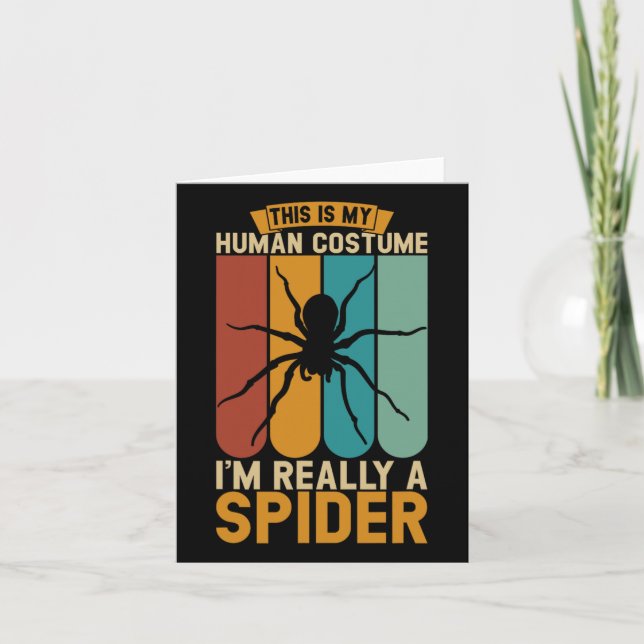 This Is My Human Costume I'm Really A Spider  Card (Front)