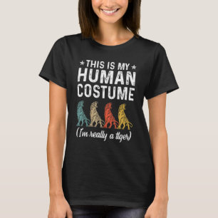 This Is My Human Costume I'm Really A tiger Retro  T-Shirt