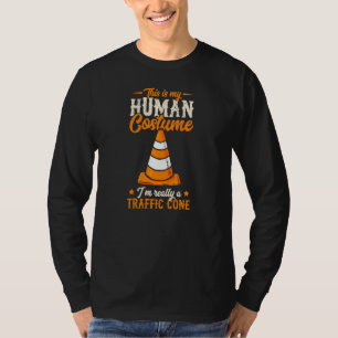 This Is My Human Costume I'm Really A Traffic Cone T-Shirt