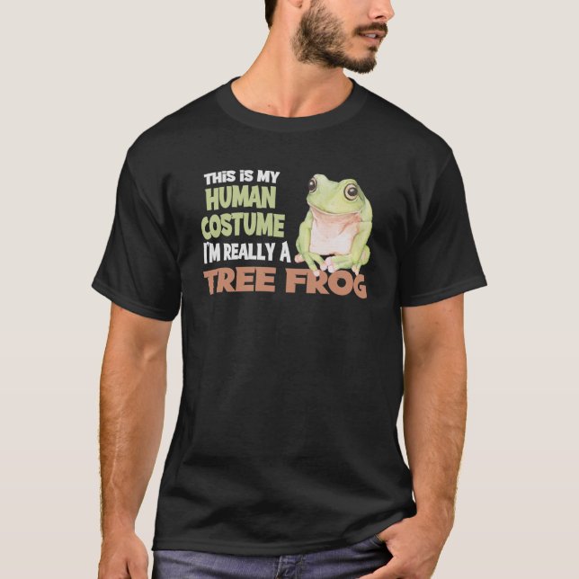 This Is My Human Costume Im Really A Tree Frog Hal T-Shirt (Front)