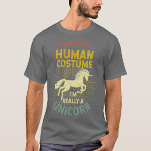 This Is My Human Costume Im Really A Unicorn 2 T-Shirt