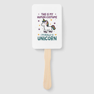 This Is My Human Costume I'm Really A Unicorn T-Sh Hand Fan