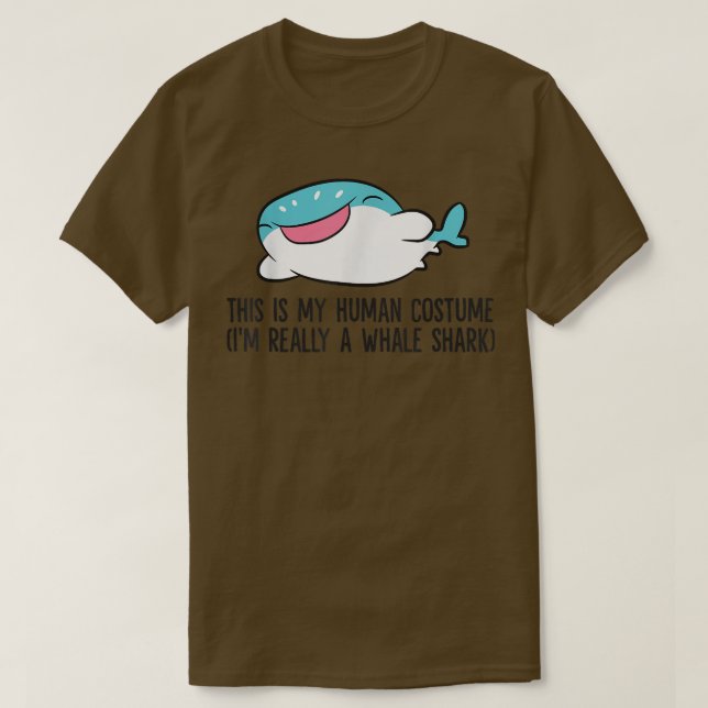 This Is My Human Costume I'm Really A Whale Shark  T-Shirt (Design Front)