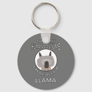 This Is My Human Costume - Llama Edition II Key Ring