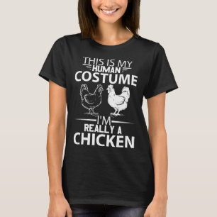 This Is My Human Costume Really A Chicken Hallow T-Shirt