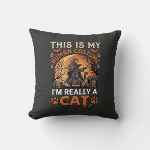 This Is My Human Costume Really Cat Halloween Witc Cushion