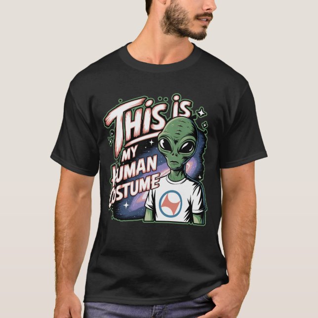 THIS IS MY HUMAN COSTUME T-Shirt (Front)