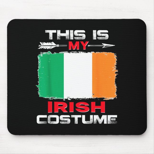 This Is My Irish Costume Ireland  Mouse Pad (Front)