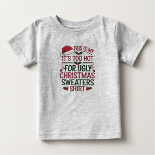 This Is My It's Too Hot For Ugly Christmas Sweater