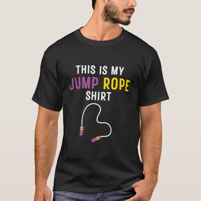 This Is My Jump Rope Shirt, Funny Rope Skipping T-Shirt (Front)