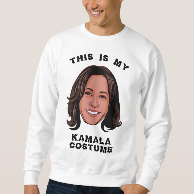 This is my Kamala Harris Costume Sweatshirt (Front)