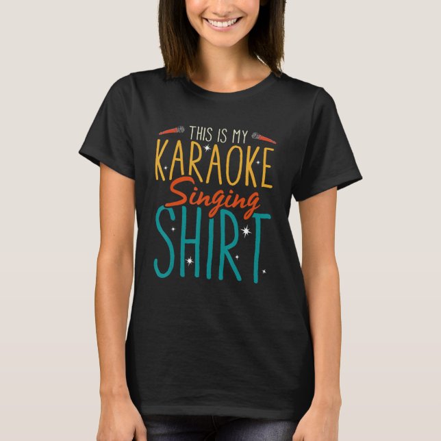 This Is My Karaoke Singing   Karaoke Singer T-Shirt (Front)