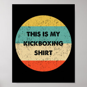 This Is My Kickboxing Poster