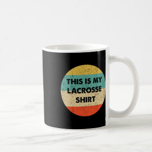 This Is My Lacrosse Coffee Mug