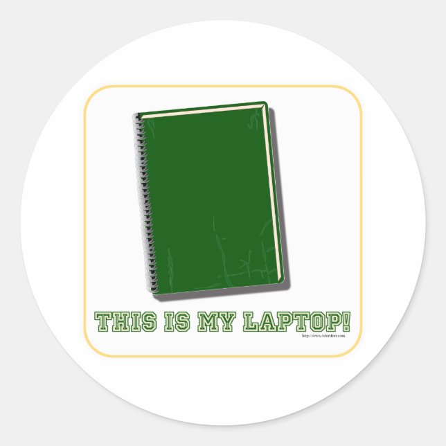 This is my laptop classic round sticker (Front)