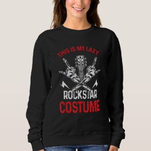 This Is My Lazy Rockstar Costume Rock N Roll Guita Sweatshirt