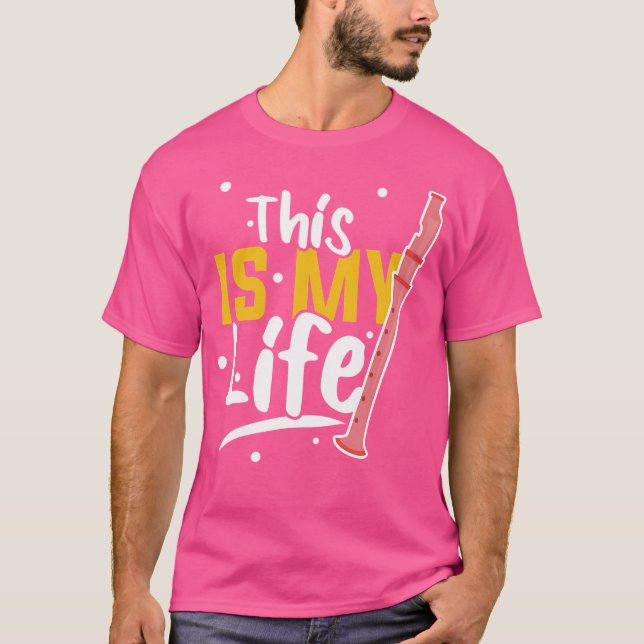 This Is My Life Flute T-Shirt (Front)