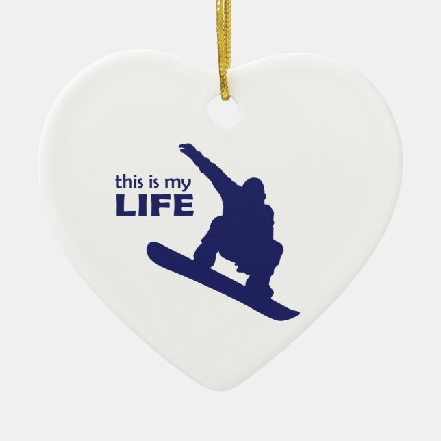 This Is My Life (Snowboarding) Ceramic Tree Decoration (Front)