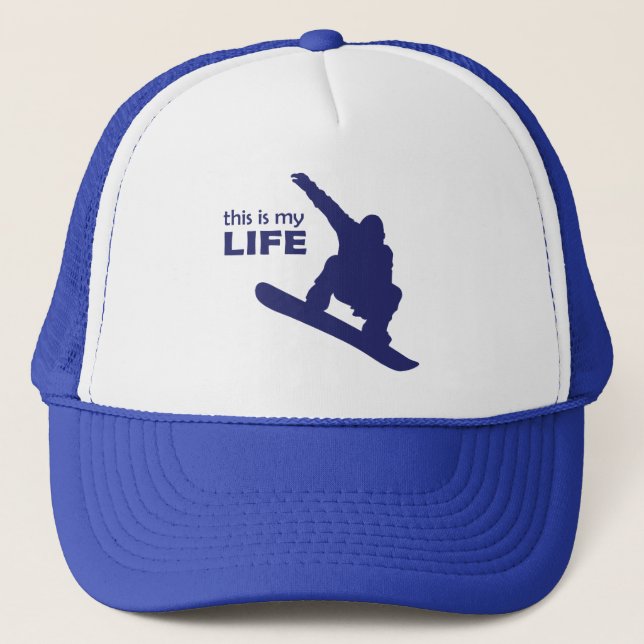 This Is My Life (Snowboarding) Trucker Hat (Front)