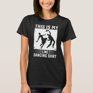 This Is My Line Dancing T-Shirt