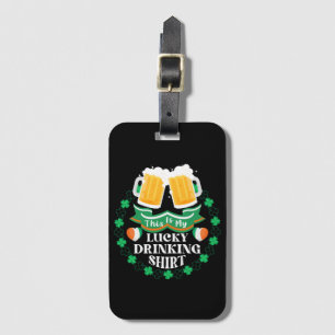 This Is My Lucky Drinking Beer St. Patrick's Day Luggage Tag