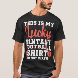This Is My Lucky Fantasy Football   Funny Draught  T-Shirt