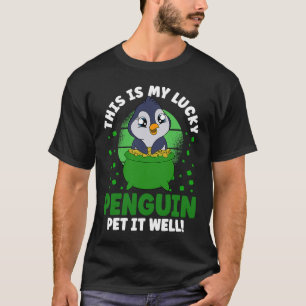 This Is My Lucky Penguin Pet It Well Saint Patrick T-Shirt