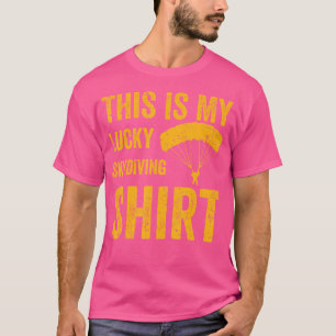 This Is My Lucky Skydiving Shirt For Skydiving Lov