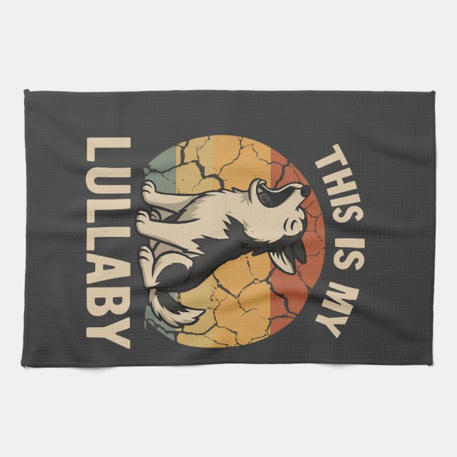 This Is My Lullaby- Husky Tea Towel (Horizontal)
