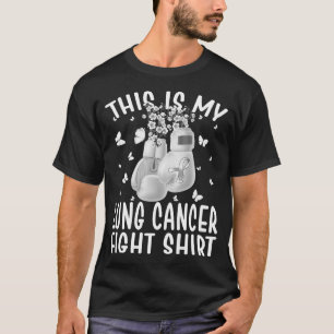 This Is My Lung Cancer Fighting- Lung Cancer T-Shirt