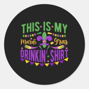 This Is My Mardi Gras Party Drinking Classic Round Sticker