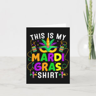 This Is My Mardi Gras Shirt Funny Outfit Men Women Card