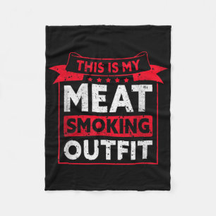 This Is My Meat Smoking Outfit Barbecue Meat Grill Fleece Blanket