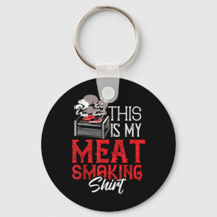 This Is My Meat Smoking Shirt Funny Bbq Grilling  Key Ring