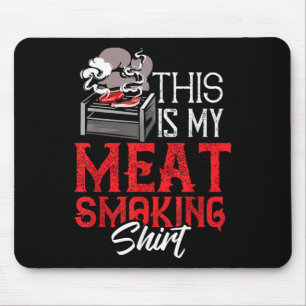 This Is My Meat Smoking Shirt Funny Bbq Grilling  Mouse Pad