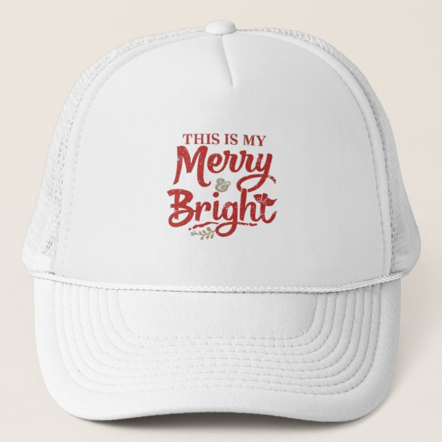 This is my Merry and Bright Mood Trucker Hat (Front)