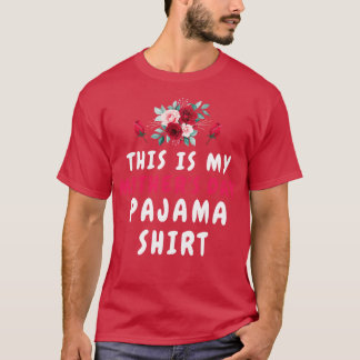 This is my mothers day pajama shirt happy mothers 