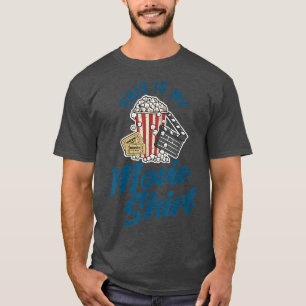 This Is My Movie , Popcorn Lover, Movie Night, The T-Shirt