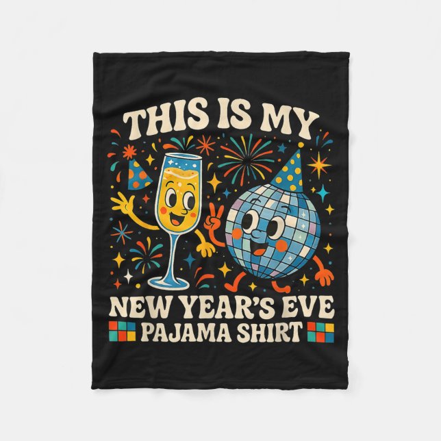This Is My New Year’s Eve Pajama Funny Retro Gift  Fleece Blanket (Front)