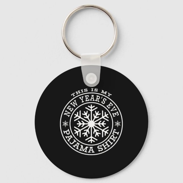 This Is My New Year's Eve Pajama Shirt Winter Snow Key Ring (Front)