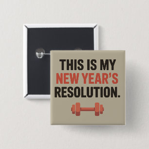 This Is My New Year's Resolution Motivational Gym 15 Cm Square Badge