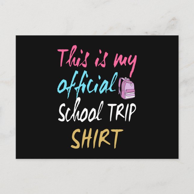 This is my official School Trip Shirt Postcard (Front)