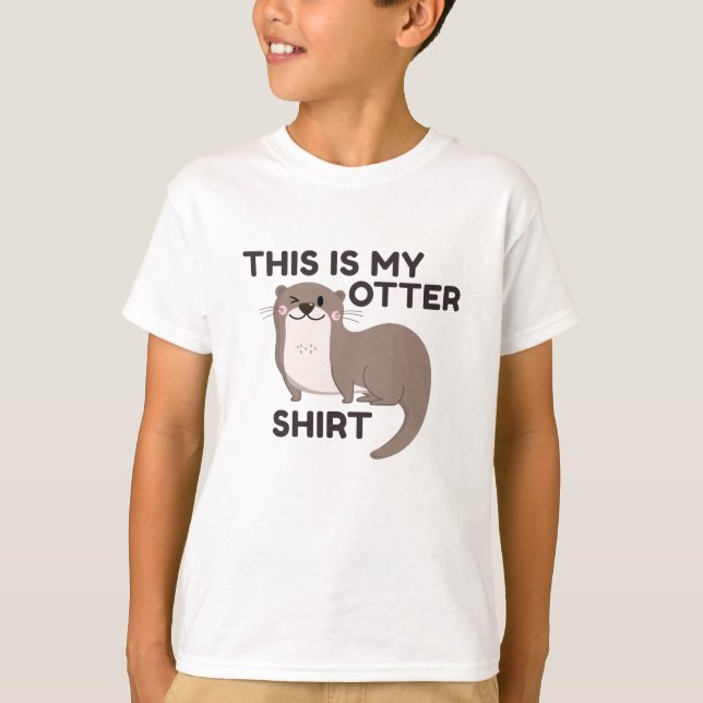 This Is My Otter Shirt (Front)