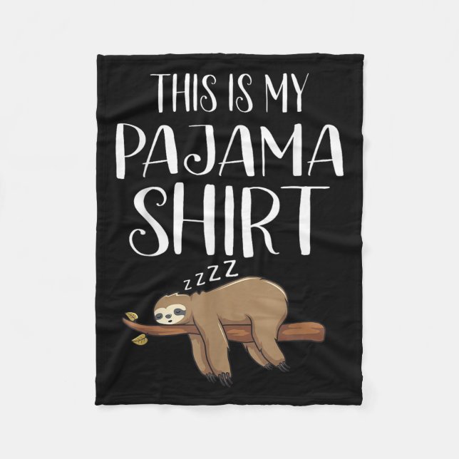 This Is My Pajama Sloth Shirt Funny Sleever Gift  Fleece Blanket (Front)