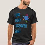 This is my Passover shirt<br><div class="desc">This is my Passover shirt
Passover gift, Jewish holiday , Easter gift, Israel ,  Egypt</div>
