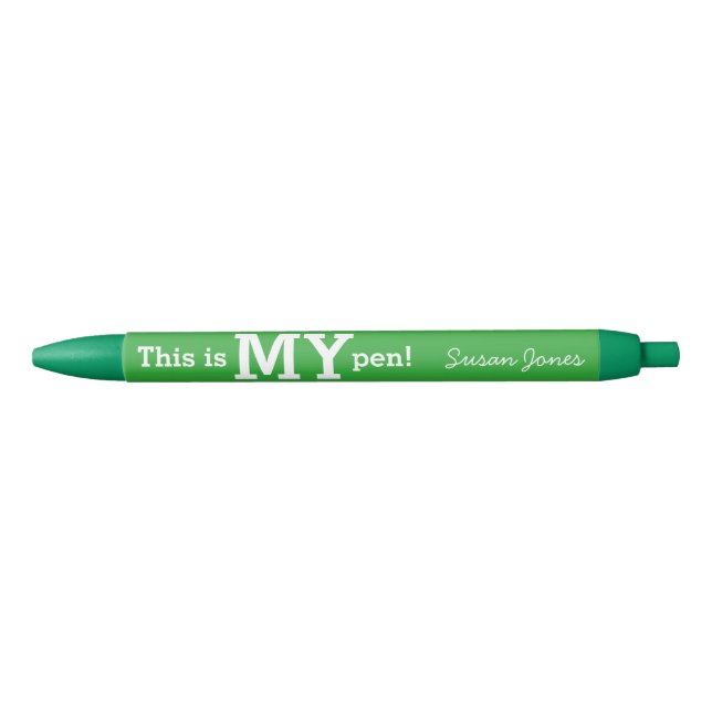 This is MY pen unique and funny office gift green (Front)