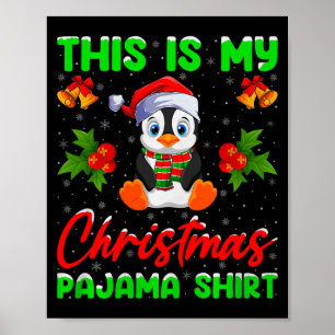 This Is My Penguin Christmas Pajamas Funny Penguin Poster