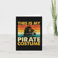 This Is My Pirate Costume - Buccaneer Freebooter